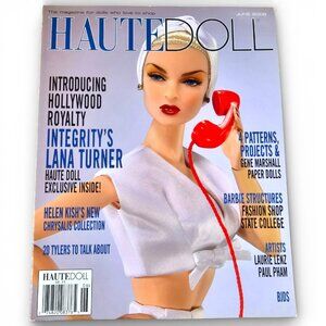 Haute Doll Magazine Lana Turner Silkstone Barbies June 2008 Volume 5 Issue 3
